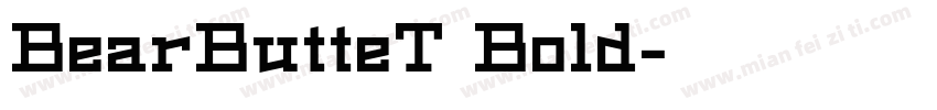 BearButteT Bold字体转换